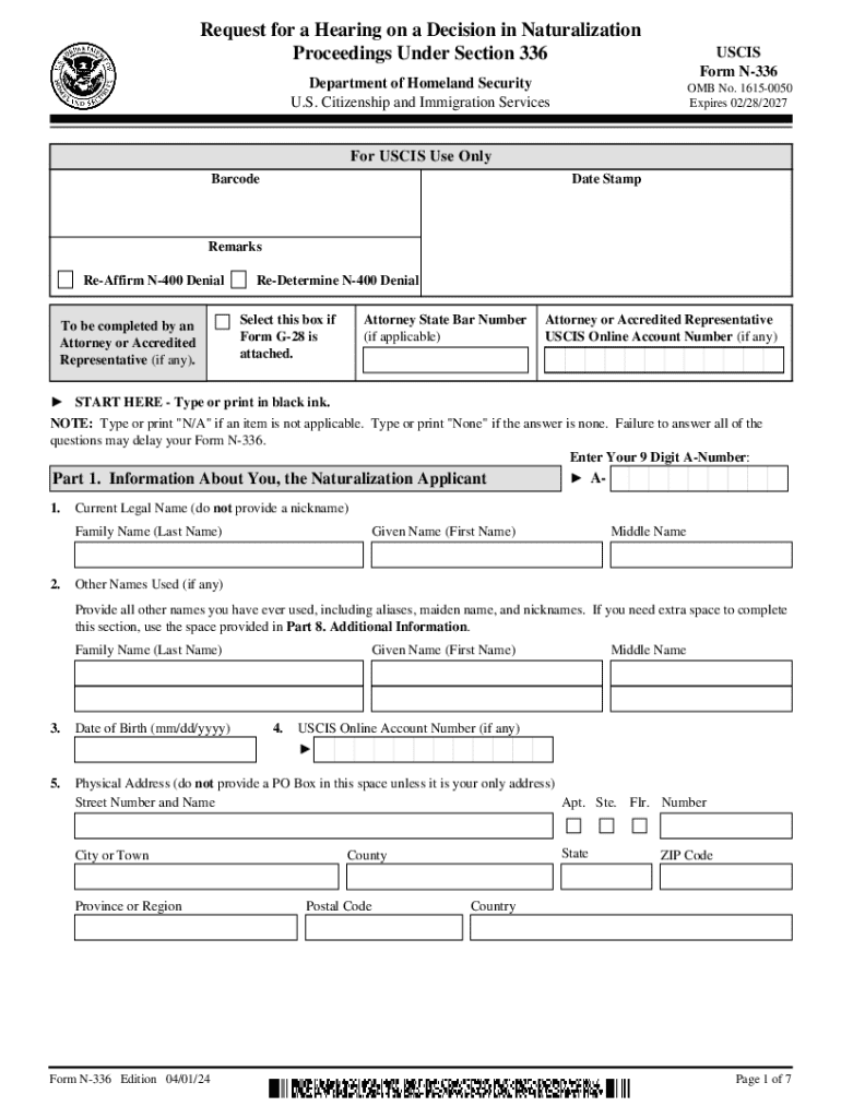  Form N 336, Request for a Hearing on a Decision in Naturalization Proceedings under Section 336 2024