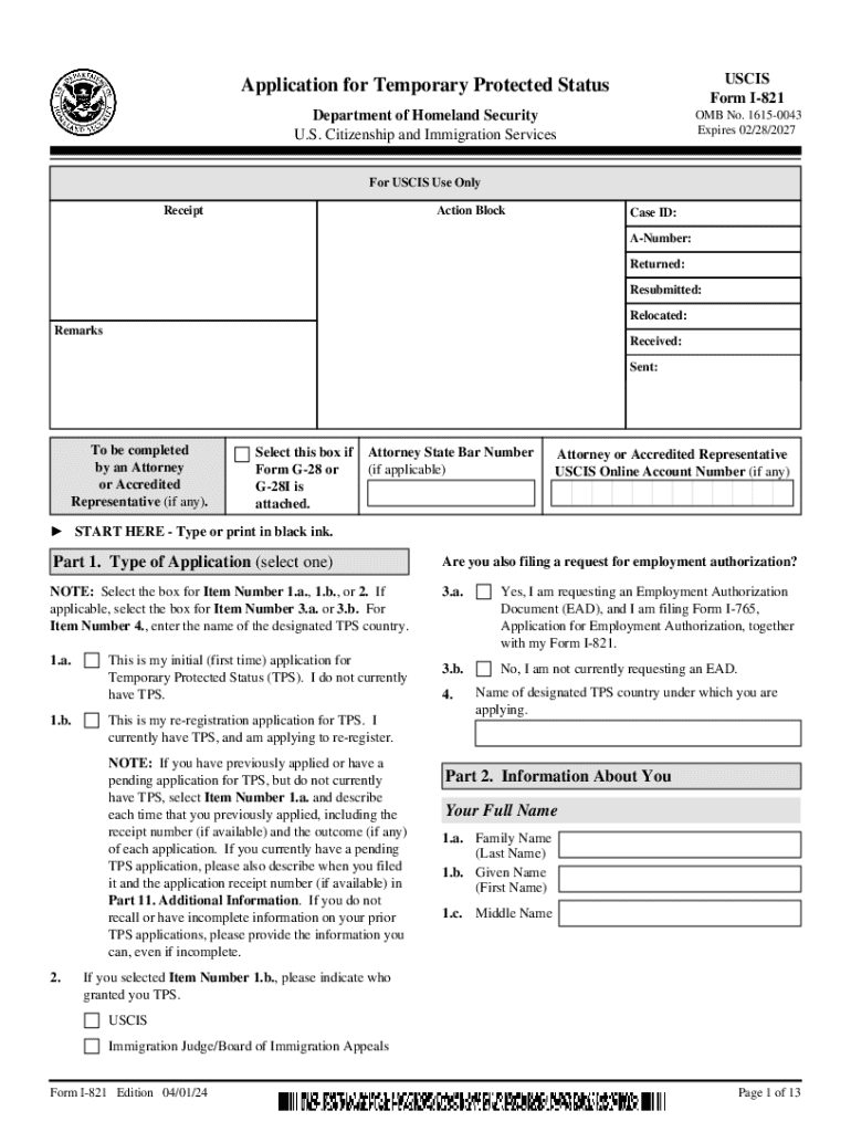  Form I 821, Application for Temporary Protected Status Application for Temporary Protected Status 2024