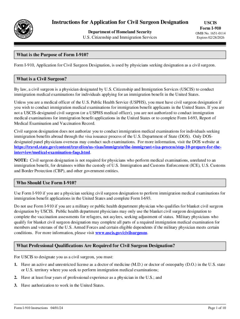 Form I 910, Application for Civil Surgeon Designation, is Used by Physicians Seeking Designation as a Civil Surgeon