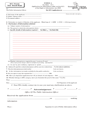 RTI Priority FORM a Time Bound Reply See Rule 41