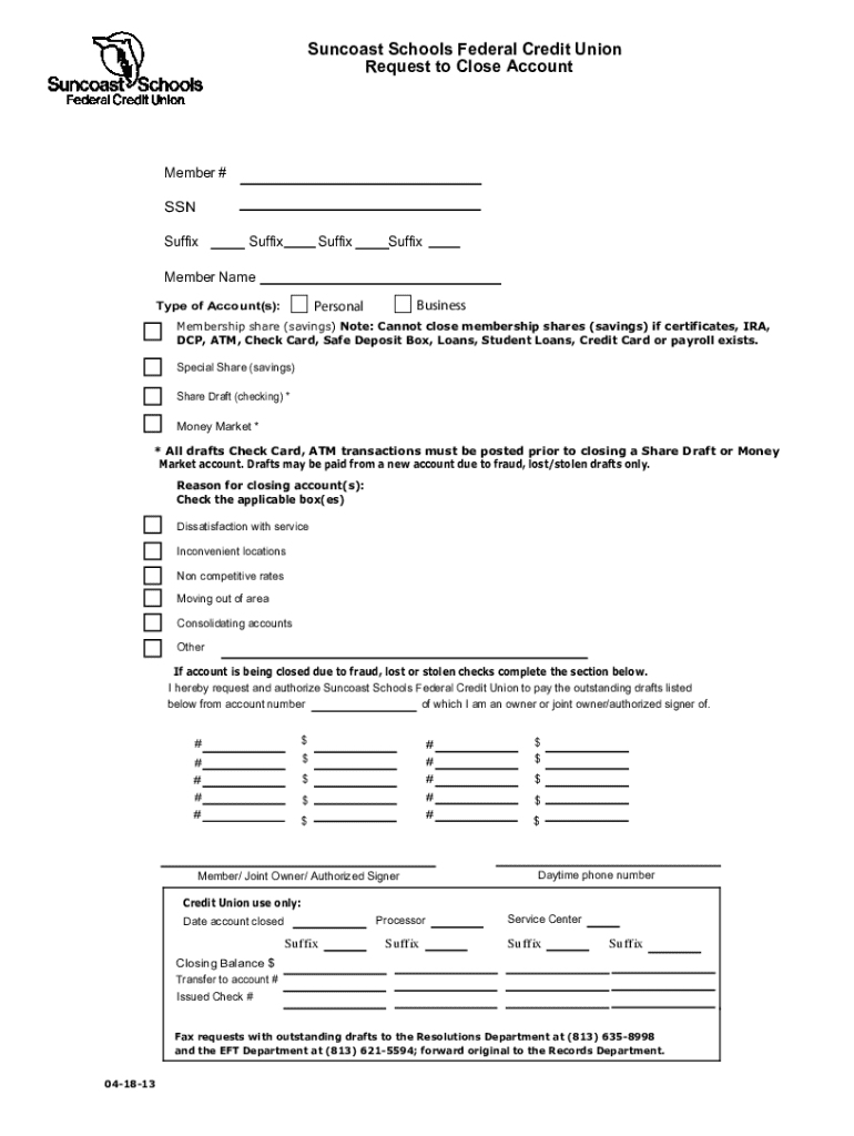  Suncoast Schools Federal Credit Union Request to Close Account 2013