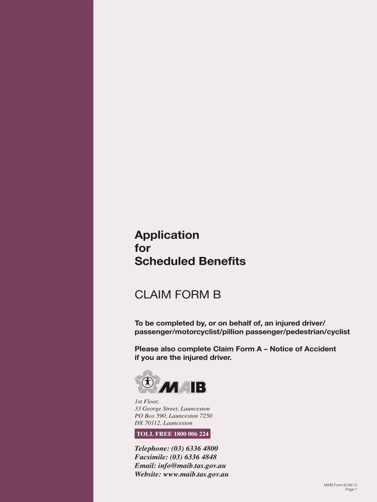  Application for Scheduled Benefits CLAIM FORM B MAIB Maib Tas Gov 2012