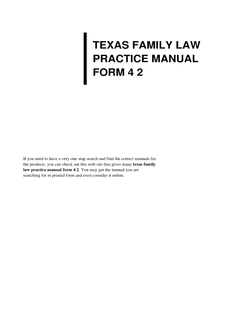  Texas Family Law Practice Manual Form 4 2 2015-2024