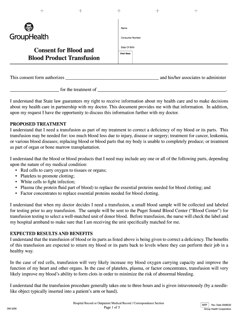 Consent for Blood and Blood Product Transfusion Sign This Form to Consent to Acknowledge the Treatment Suggested by Your Doctor