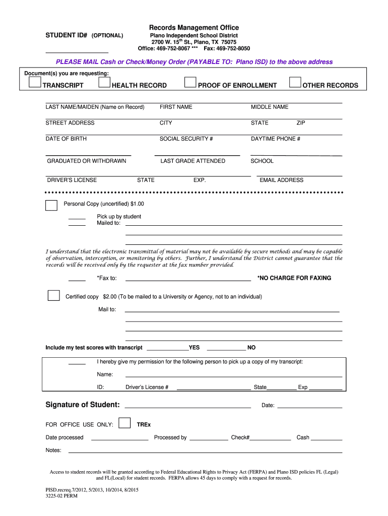 Get and Sign Transcript & Records Request Form Plano Independent School  Pisd 2015-2022