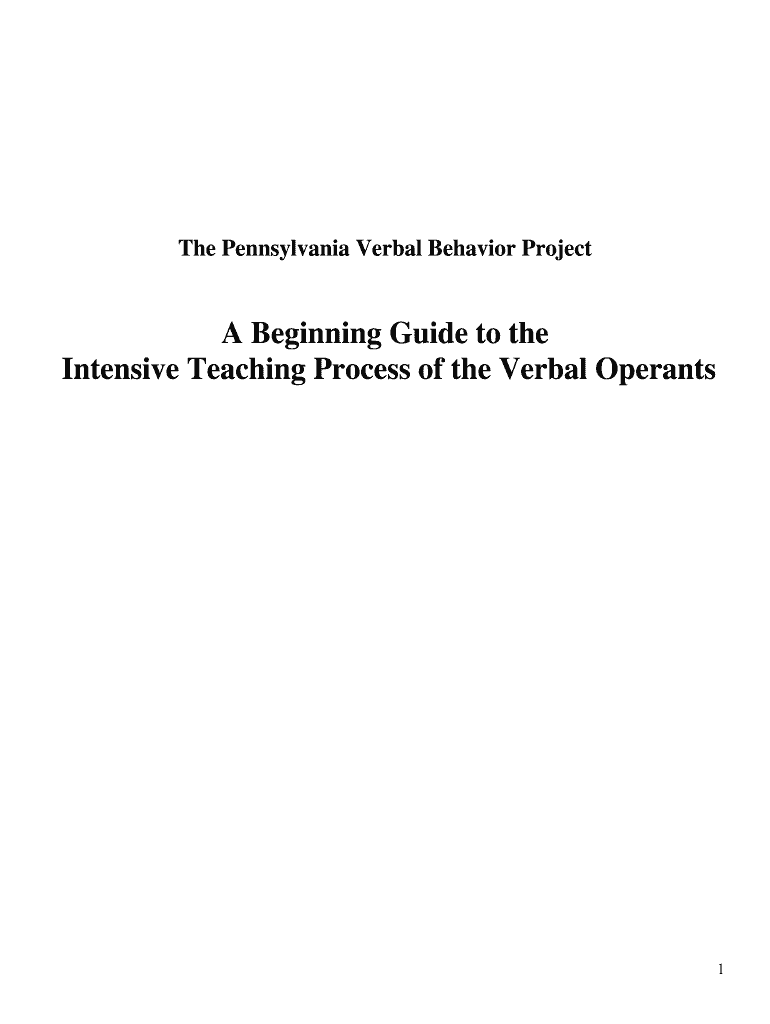 the Pennsylvania Verbal Behavior Project a Beginning Guide to the  Form