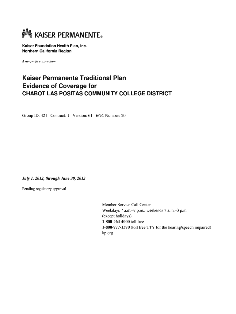 Northern California Region a Nonprofit Corporation EOC #20 Kaiser Permanente Traditional Plan Evidence of Coverage for CHABOT LA  Form