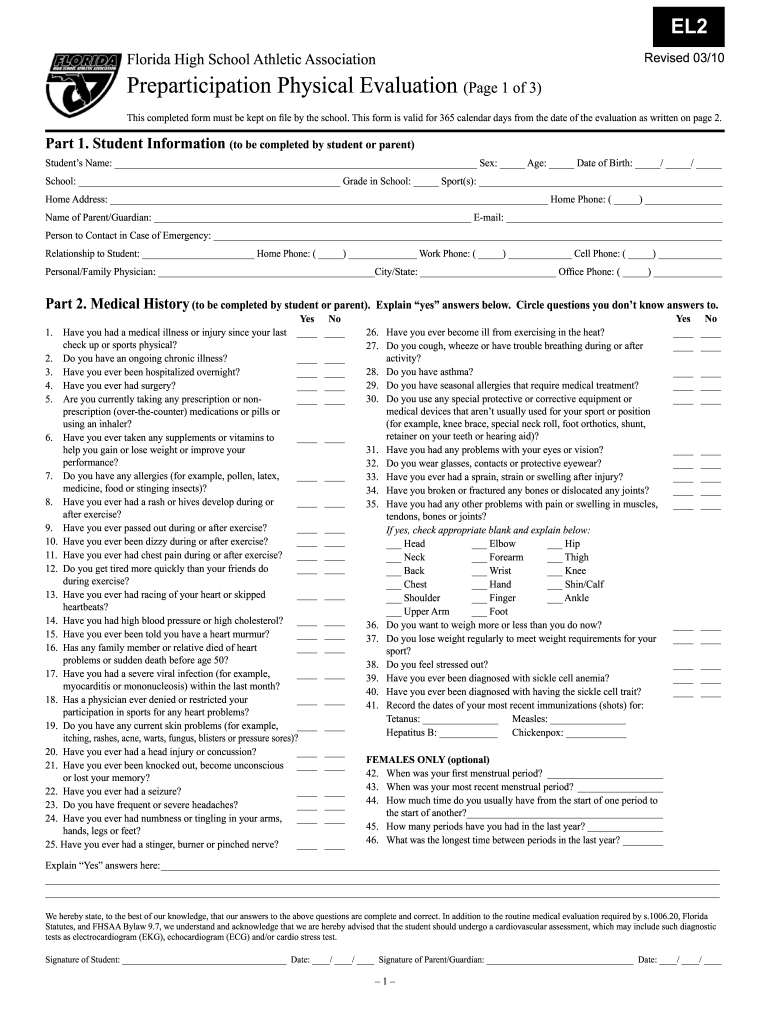 EL2 Florida High School Athletic Association Revised 0310 Preparticipation Physical Evaluation Page 1 of 3 This Completed Form M