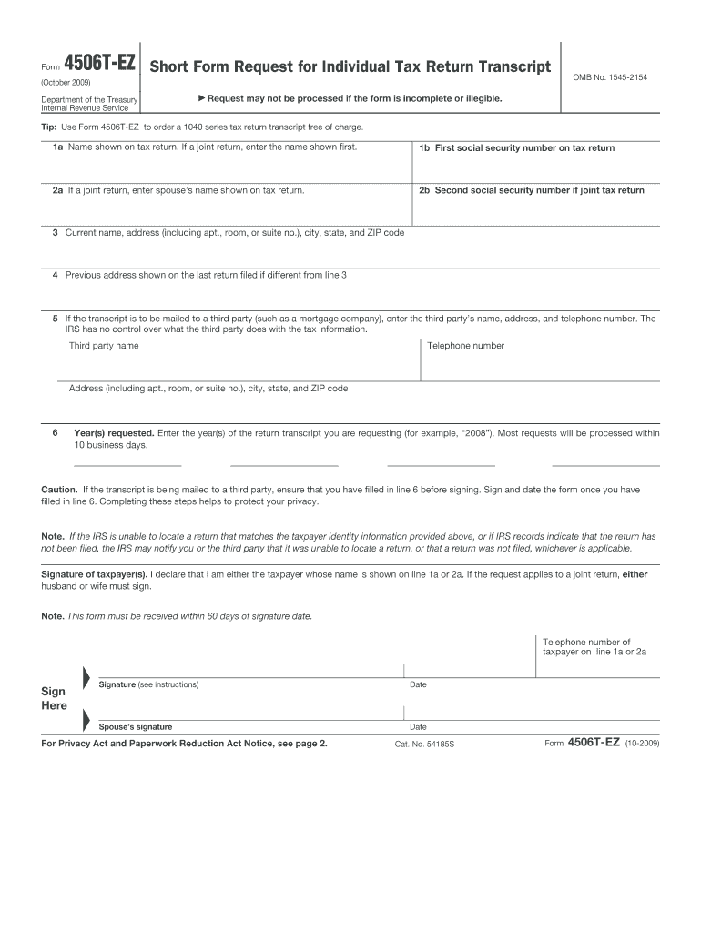Get and Sign Form 4506T EZ October Short Form Request for Individual Tax Return Transcript Makinghomeaffordable 2009-2022