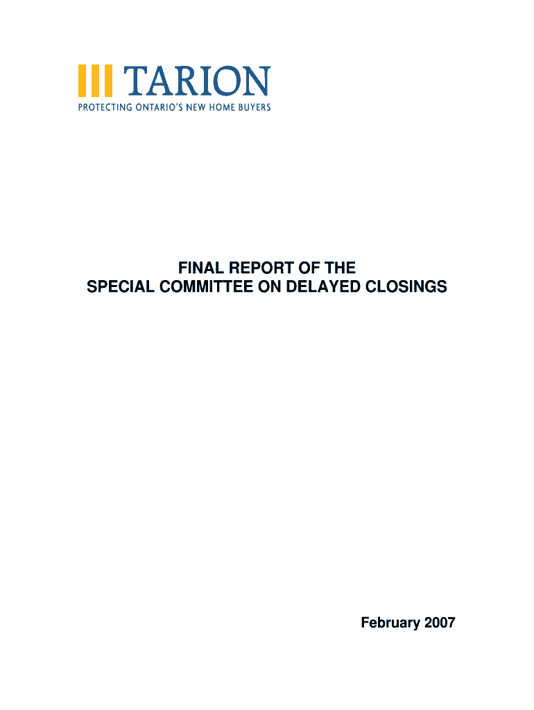 Final Report of the Special Committee on Delayed Closings  Tarion  Form