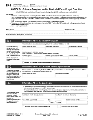  ANNEX B Primary Caregiver Andor Custodial ParentLegal Guardian APPLICATION Basic and Additional Canada Education Savings Grant C 2015