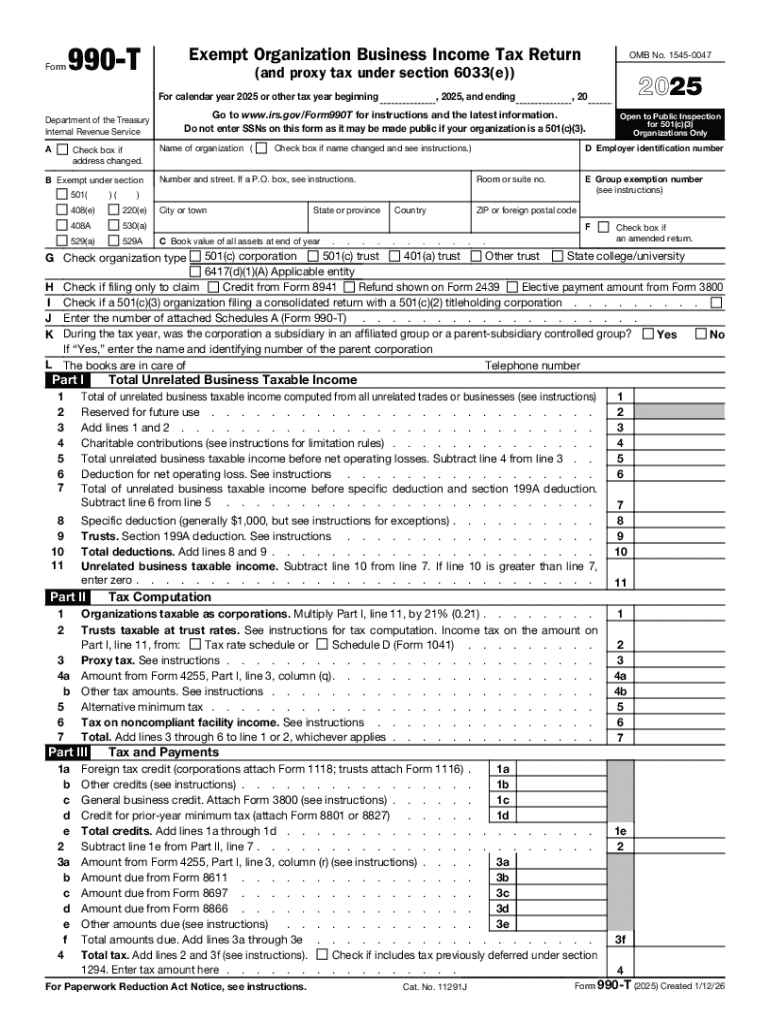  Form 990 T Exempt Organization Business Income Tax Return and Proxy Tax under Section 6033e 2025-2026