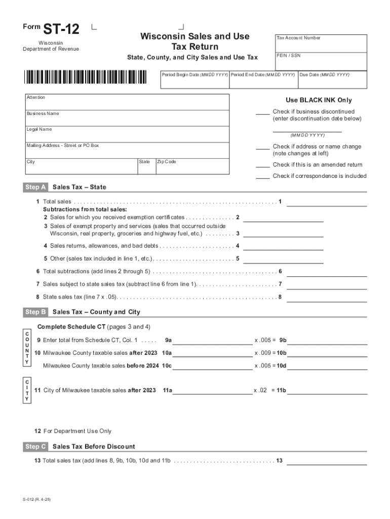 April S 012 ST 12 Wisconsin Sales and Use Tax Return State, County, and City Sales and Use Tax Fill in  Form