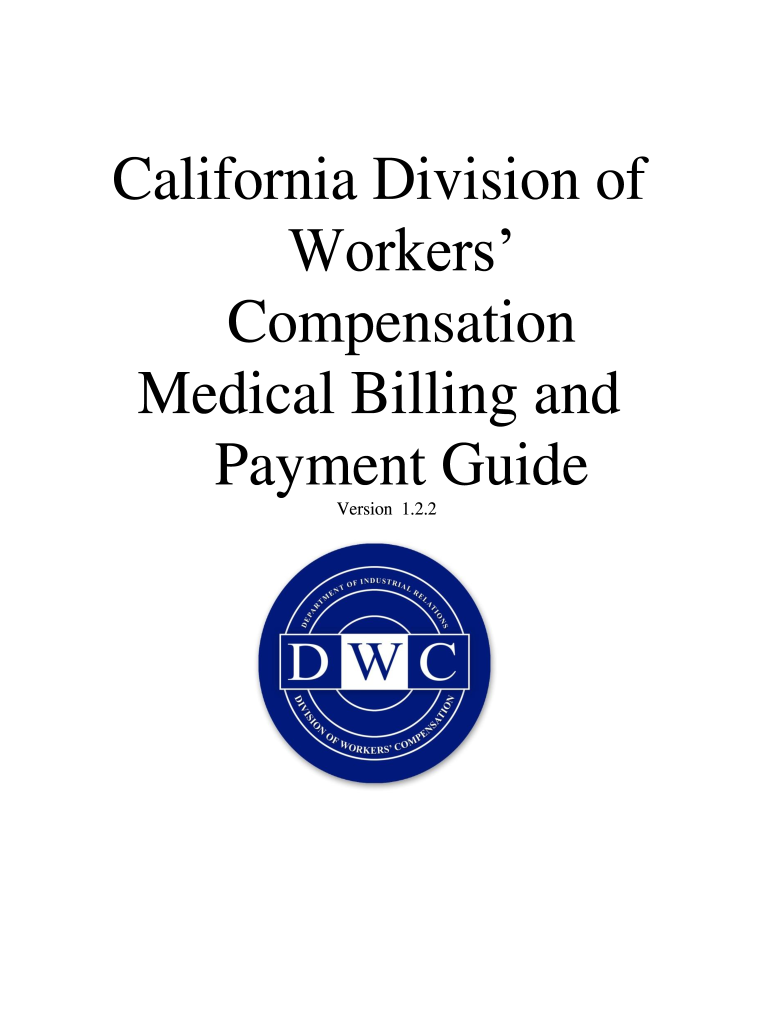 Medical Billing Payment Guide  California Department of Industrial    Dir Ca  Form
