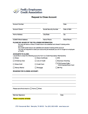 Request to Close Account FedEx Employees Credit Association  Form