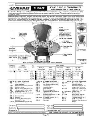  Location ROUND FUNNEL FLOOR DRAIN for NONMEMBRANE FLOOR AREAS F1100EF Specification MIFAB Series F1100EF Lacquered Cast Iron Flo 2013