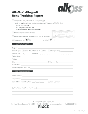 AlloOss Allograft Bone Tracking Report ACE Surgical Supply  Form