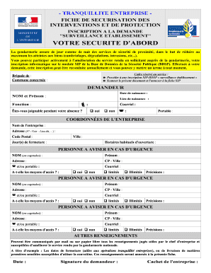 TRANQUILLITE ENTREPRISE FICHE DE SECURISATION DES INTERVENTIONS ET DE PROTECTION INSCRIPTION a LA DEMANDE &#039; &#039;SURVEILLA  Form