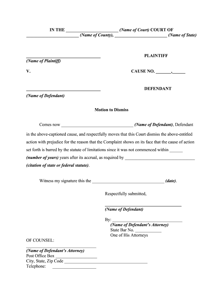 Fill and Sign the Motionto Dismiss Action with Prejudiceplaintiffs Cause of Action Barred by Statute of Limitations Form